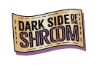 Dark Side of the Shroom